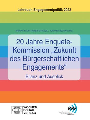 cover image of 20 Jahre Enquete-Kommission "Zukunft des Bürgerschaftlichen Engagements" – Bilanz und Ausblick